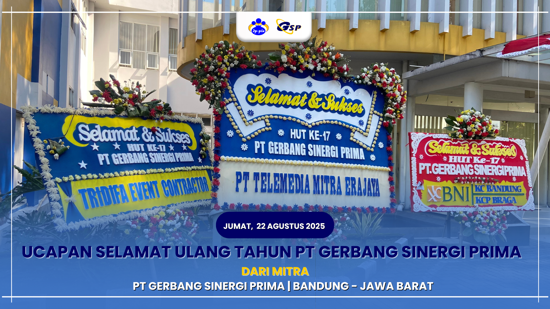 Dirgahayu PT Gerbang Sinergi Prima ke 17, Jumat 22 Agustus 2025